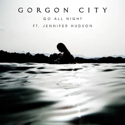 Gorgon CityPoppy Baskcomb Go All Night (Remixes)