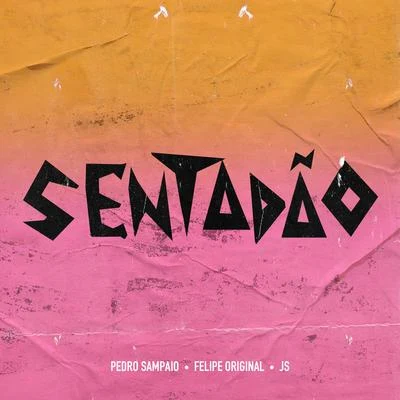 SENTADÃO 專輯 Pedro Sampaio/Jhama