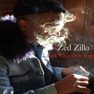 F*Ck What They Want (feat. Mista Mon) 專輯 Fatality/Zed Zilla