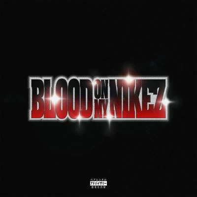 BLOOD ON MY NIKEZ 專輯 Denzel Curry