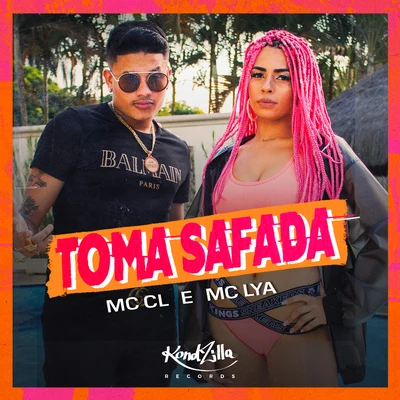 Toma Safada 專輯 MC Henny/Jefinho jp/Selo do Brega/Mc Lya