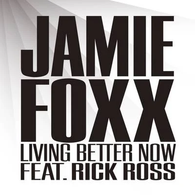 Living Better Now 專輯 Jamie Foxx