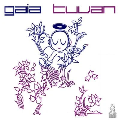 Tuvan 專輯 Gaia