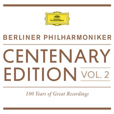 Berliner Philharmoniker Centenary Edition 1913 - 2013 Berliner Philharmoniker