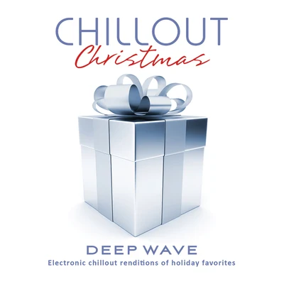 Deep Wave Chillout Christmas