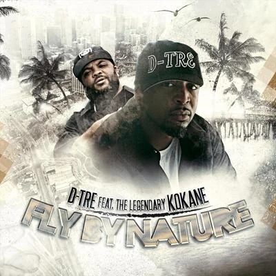 Fly by Nature (feat. Kokane) 專輯 Klocaine/Kokane