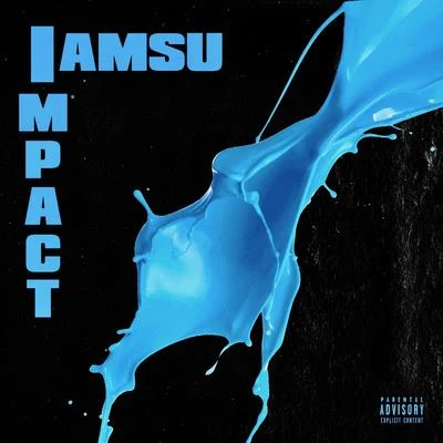 Iamsu! Impact