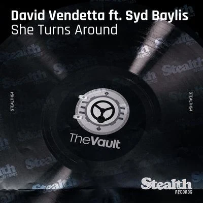 She Turns Around (feat. Syd Bayliss) 專輯 David Vendetta