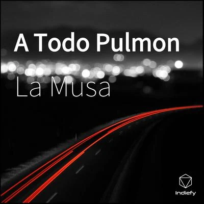 A Todo Pulmon 专辑 Cherry Scom/La Musa