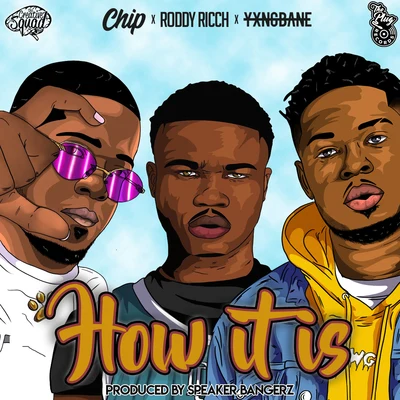 How It Is 專輯 Yxng Bane/Tinie Tempah/Disturbing London