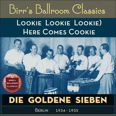 (Lookie Lookie Lookie) Here Comes Cookie (Recordings Berlin 1934 - 1935) 專輯 Thore Ehrling Orchestra/DuBose Hayward/C. Bruno/Sergio Ala/Roger Fernay