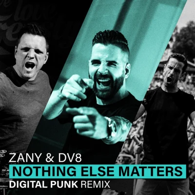 Nothing Else Matters (Digital Punk Remix) 專輯 Digital Punk/Sub Sonik