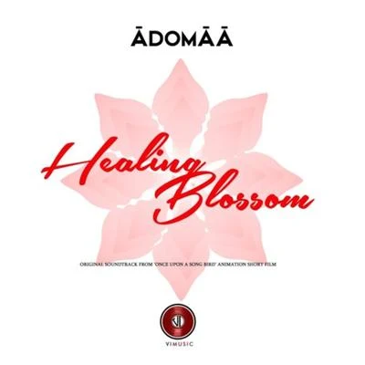 Healing Blossom 專輯 Efya/Adomaa