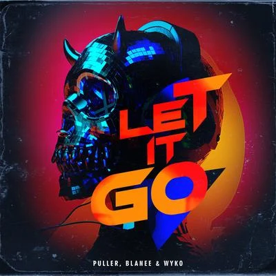 Let It Go 專輯 Puller/Wyko/Blanee