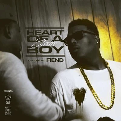 Heart of a Ghetto Boy: Volume 1 專輯 Fiend