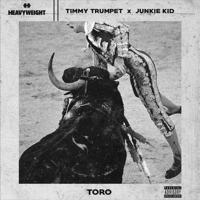 Toro 專輯 Und3rsound/Timmy Trumpet/Marnage