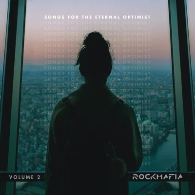 Songs for The Eternal Optimist, Vol. 2 專輯 DENM/Rock Mafia