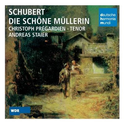 Schubert: Die schöne Müllerin 專輯 Christoph Prégardien