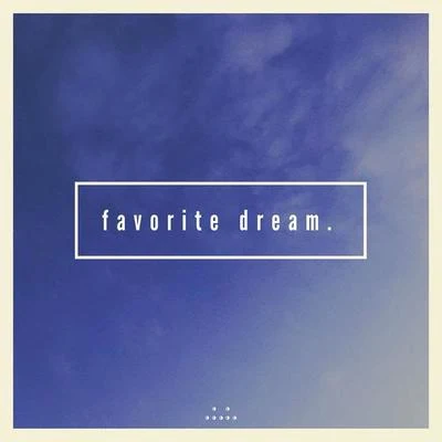 Favorite Dream. 專輯 Matt Van