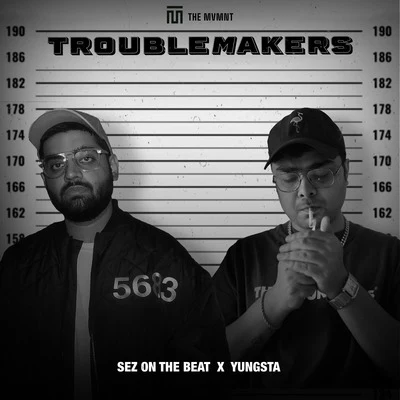 TROUBLEMAKERS 專輯 Ambrose/YOUNGSIRGANG/Yungsta/Super Squad/QINGY清揚