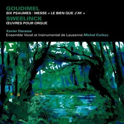 Goudimel : Mass, 6 Psalms & Sweelinck : Keyboard Works 專輯 Marie-Claire Alain/Ensemble Vocal de Lausanne/Michel Corboz