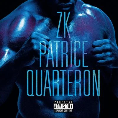 ZKHorrid1Digga DSavoMskum Patrice Quarteron