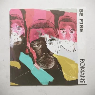 Be Fine 專輯 RØMANS