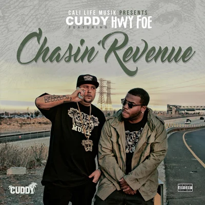 Chasin Revenue (feat. Hwy Foe) 专辑 Cuddy