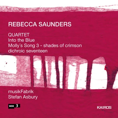 Stefan AsburySynergy VocalsLos Angeles Philharmonic SAUNDERS, R.: QuartetInto the BlueMollys Song 3, "shades of crimson"dichroic seventeen (musikFabrik, Asbury)