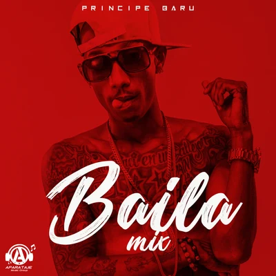 Baila Mix 专辑 Principe Baru/Super Moreno