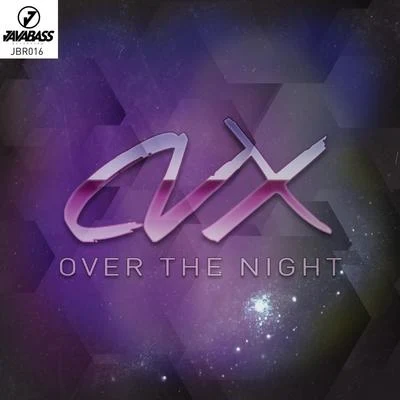 Over The Night 专辑 CVX