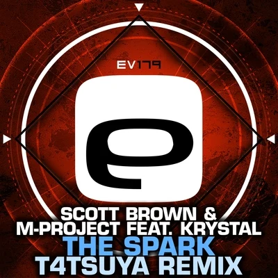 The Spark (T4TSUYA Remix) 專輯 Aessi/Scott Brown/Special D