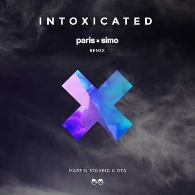 Intoxicated(Paris & Simo Remix) 專輯 Paris & Simo