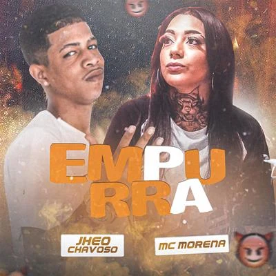 Empurra 專輯 Gui da Tropa/Ruan Vilão/Jheo Chavoso