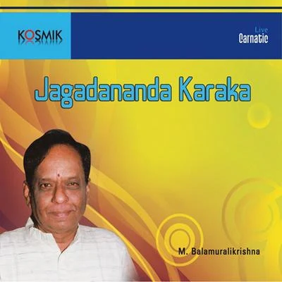 Jagadananda Karaka 专辑 Dr. M. Balamuralikrishna/P. Susheela