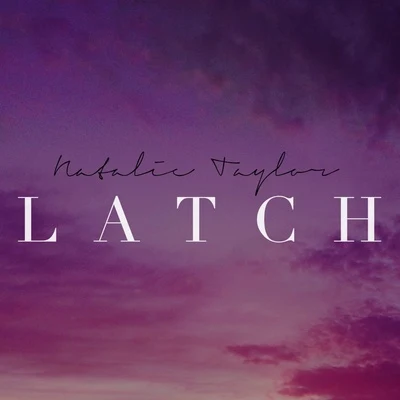 Natalie Taylor Latch