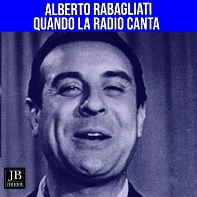 Alberto Rabagliati Quando la radio canta