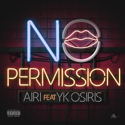 No Permission 專輯 YK Osiris