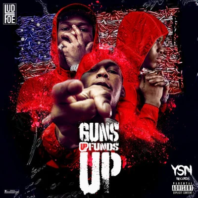 Guns Up Funds Up 專輯 Lud Foe