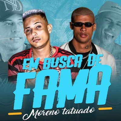 Em Busca da Fama Moreno Tatuado (Remix) 專輯 Th CDM/Pop Na Batida