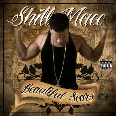 Beautiful Scars 专辑 Shill Macc