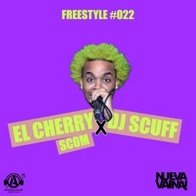 Freestyle #022 專輯 El Cherry Scom/Tokischa/Haraka Kiko/Haraca Kiko