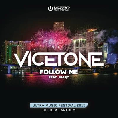 Vicetone FOLLOW ME