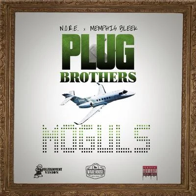 Plug Brothers: Moguls 專輯 N.O.R.E.