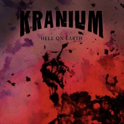 Hell on Earth 專輯 Kranium