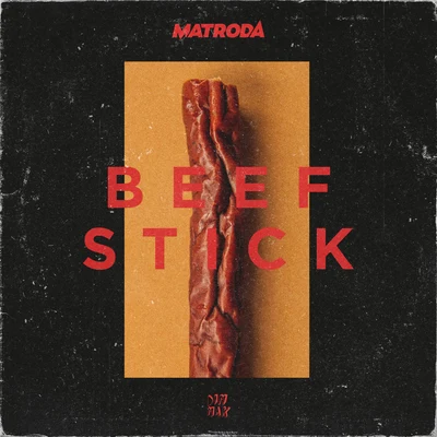 Beef Stick 專輯 Matroda/Loge21