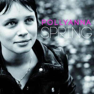 Spring 專輯 Pollyanna