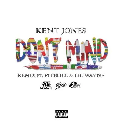 Don唐mind (remix) 專輯 Kent Jones