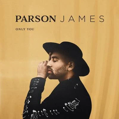 Only You 專輯 Parson James