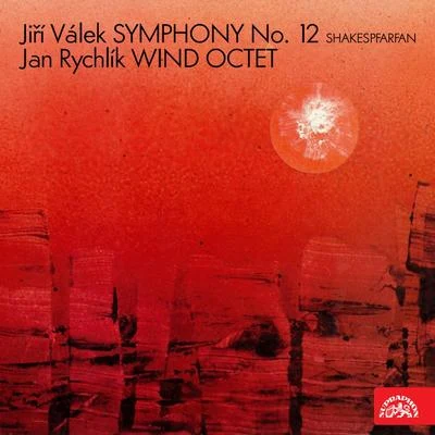 Válek: Symphony No. 12 "Shakespeares" - Rychlík: Wind Octet 專輯 Prague Symphony Orchestra/Karel Krautgartner/Václav Smetáček/Jan Panenka